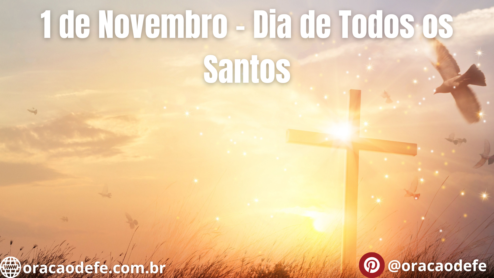 De Novembro Dia De Todos Os Santos Ora Es Poderosas Ora O De F