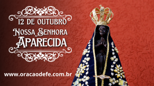 HOMENAGEM A NOSSA SENHORA APARECIDA