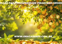 A oração é uma ferramenta poderosa que pode nos ajudar a alcançar a prosperidade financeira.